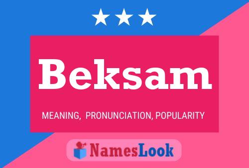 Постер имени Beksam