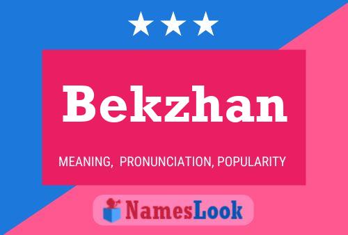 Постер имени Bekzhan