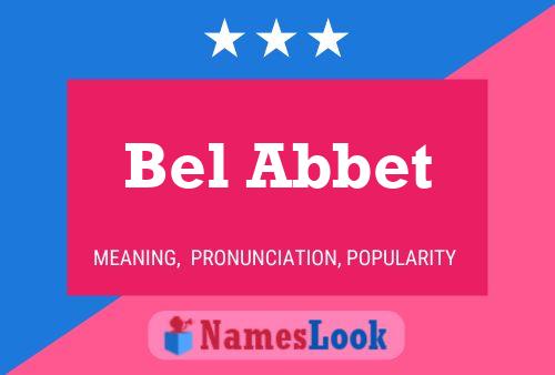 Постер имени Bel Abbet