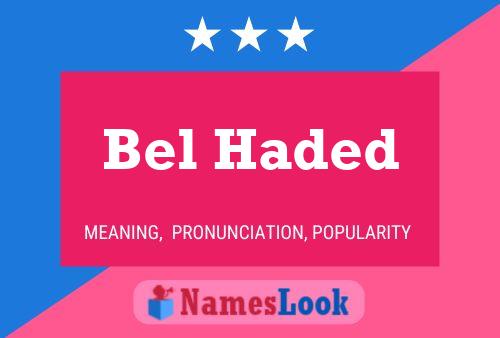 Постер имени Bel Haded