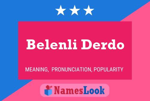 Постер имени Belenli Derdo