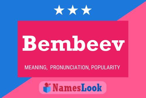 Постер имени Bembeev