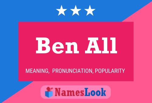 Постер имени Ben All