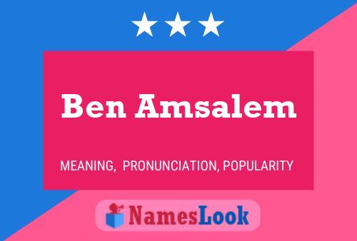 Постер имени Ben Amsalem