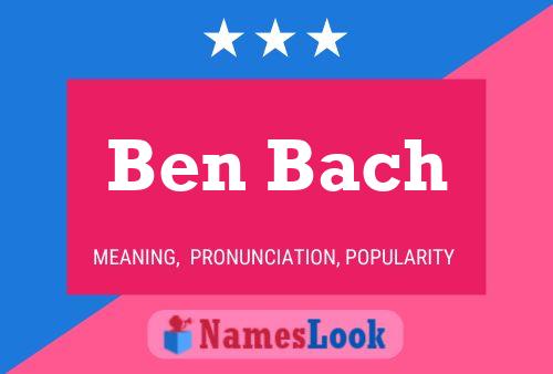 Постер имени Ben Bach