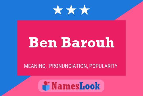 Постер имени Ben Barouh