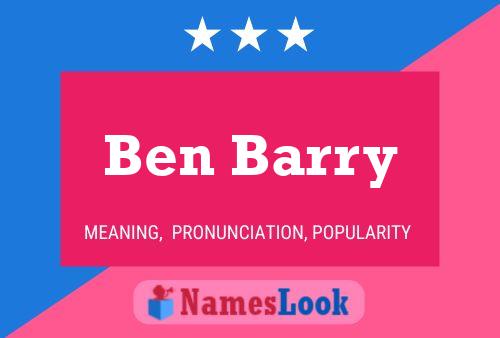 Постер имени Ben Barry