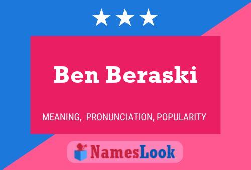 Постер имени Ben Beraski