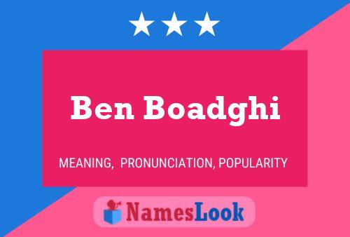 Постер имени Ben Boadghi