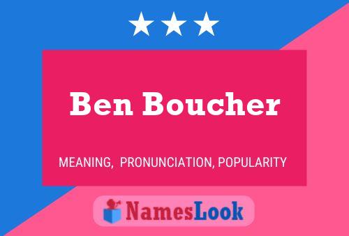 Постер имени Ben Boucher