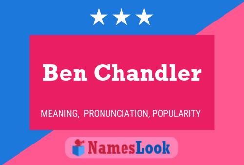 Постер имени Ben Chandler