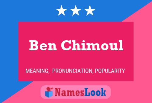 Постер имени Ben Chimoul