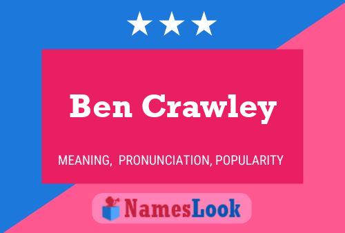 Постер имени Ben Crawley