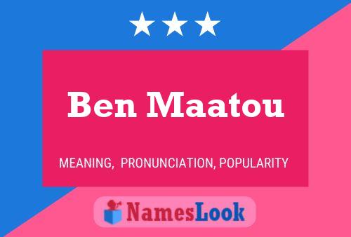 Постер имени Ben Maatou