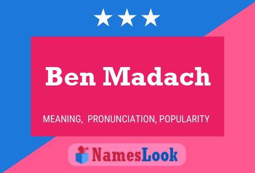 Постер имени Ben Madach