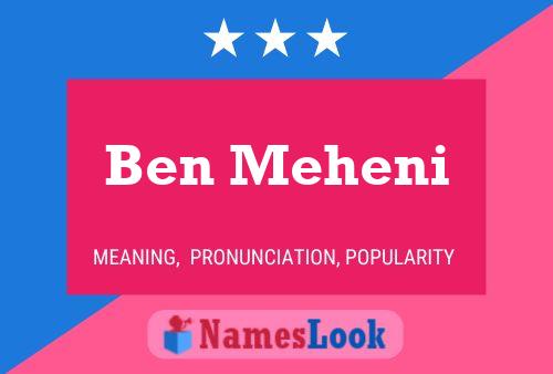 Постер имени Ben Meheni