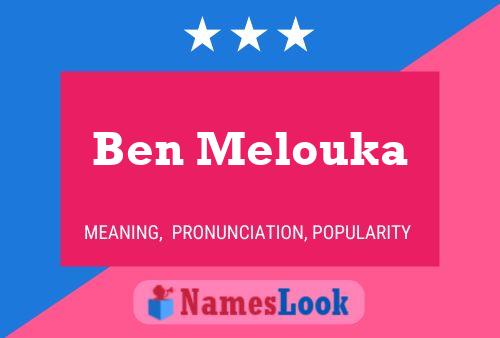 Постер имени Ben Melouka