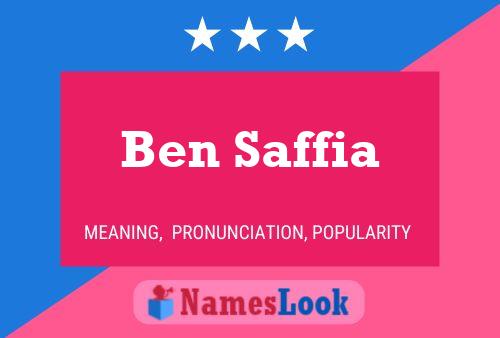 Постер имени Ben Saffia