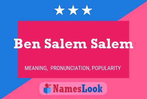 Постер имени Ben Salem Salem