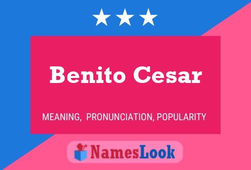 Постер имени Benito Cesar