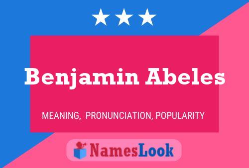 Постер имени Benjamin Abeles