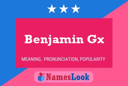 Постер имени Benjamin Gx