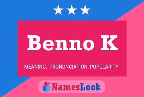 Постер имени Benno K