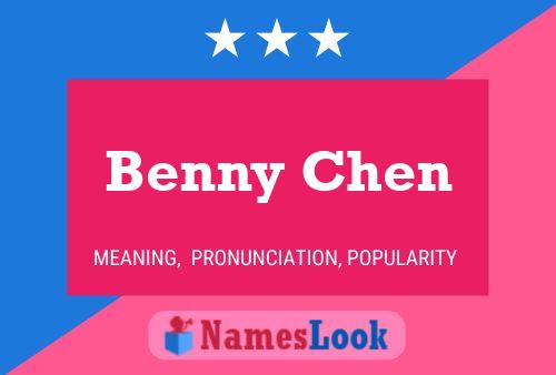 Постер имени Benny Chen