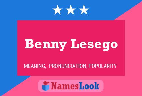 Постер имени Benny Lesego