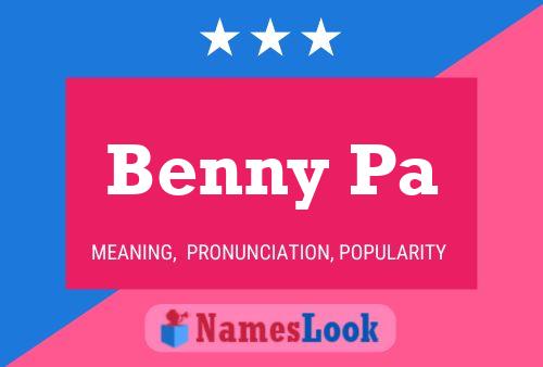 Постер имени Benny Pa