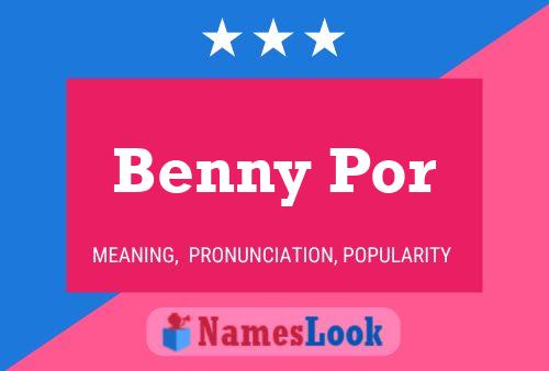 Постер имени Benny Por