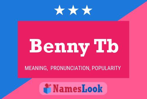 Постер имени Benny Tb