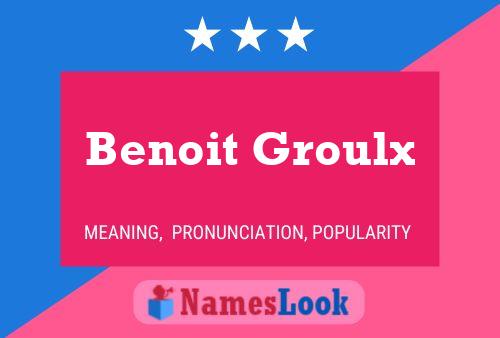 Постер имени Benoit Groulx