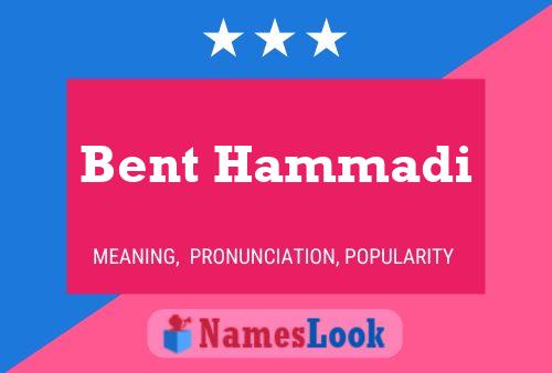 Постер имени Bent Hammadi