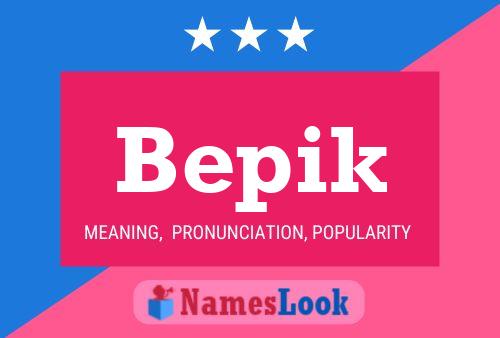 Постер имени Bepik