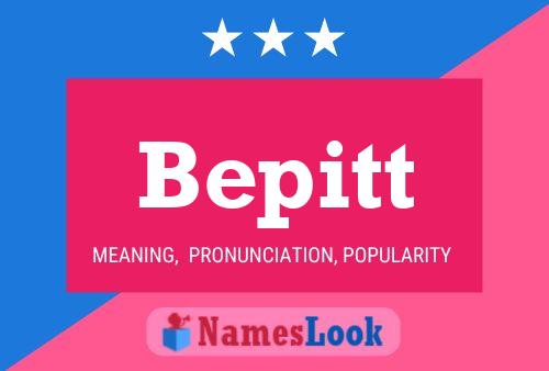 Постер имени Bepitt