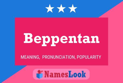 Постер имени Beppentan