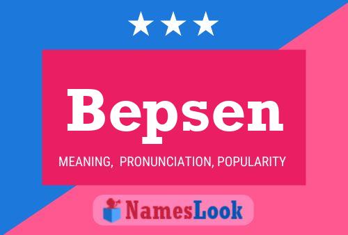 Постер имени Bepsen