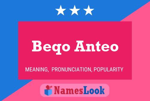 Постер имени Beqo Anteo