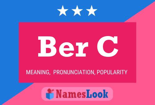 Постер имени Ber C