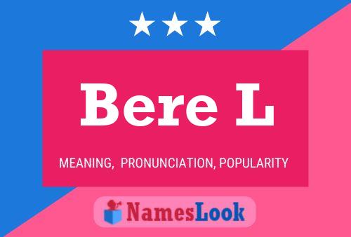 Постер имени Bere L