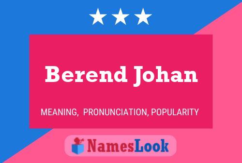 Постер имени Berend Johan