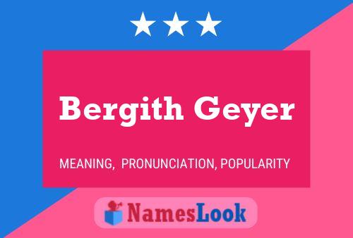 Постер имени Bergith Geyer