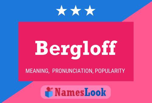 Постер имени Bergloff