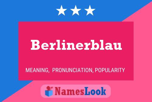 Постер имени Berlinerblau