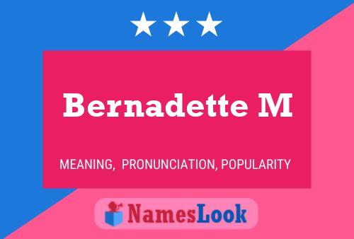 Постер имени Bernadette M