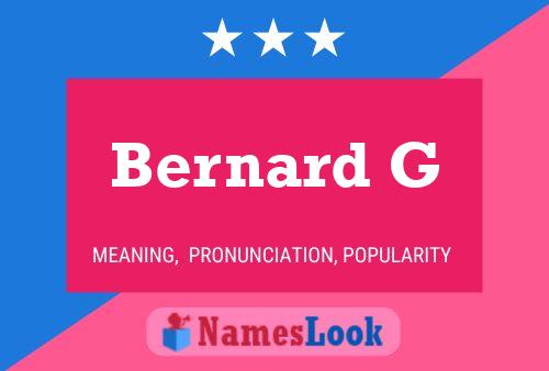 Постер имени Bernard G