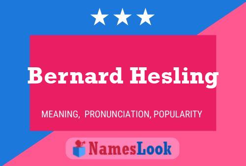 Постер имени Bernard Hesling