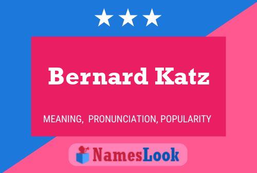 Постер имени Bernard Katz