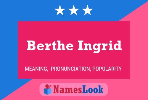 Постер имени Berthe Ingrid